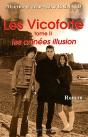 Les Vicoforte T.2 ; Les Années Illusion - Preview