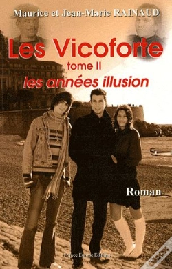 Capa do artigo Les Vicoforte T.2 ; Les Années Illusion