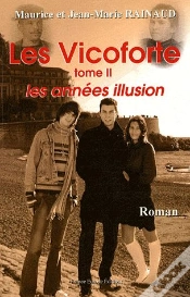 Capa do artigo Les Vicoforte T.2 ; Les Années Illusion