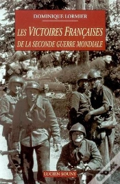 Capa do artigo Les Victoires Françaises De La Seconde Guerre Mondiale