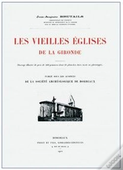Capa do artigo Les Vieilles Eglises De La Gironde