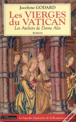 Capa do artigo Les Vierges Du Vatican T.2 ; Les Ateliers De Dame Alix