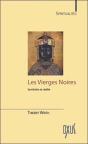 Les Vierges Noires ; Symboles Et Réalités - Preview