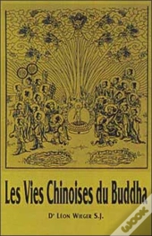 Les Vies Chinoises Du Buddha
