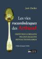 Les Vies Rocambolesques Des Arthaud : Orfèvres Lorrains, Francs-Maçons, Révolutionnaires - Preview