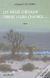 Les Vieux Chevaux Tirent Leurs Chaînes...