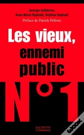 Les Vieux, Ennemi Public N°1