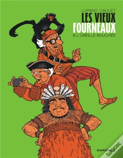 Capa do artigo Les Vieux Fourneaux Tome 6 : L'Oreille Bouchée