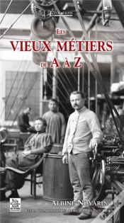 Capa do artigo Les Vieux Métiers De A À Z