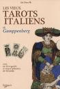 Les Vieux Tarots Italiens De Gumppenberg Coffret - Preview