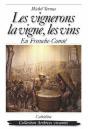 Les Vignerons, La Vigne, Les Vins... - Preview