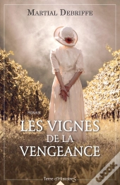 Les Vignes De La Vengeance