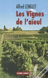Les Vignes De L'Aïeul
