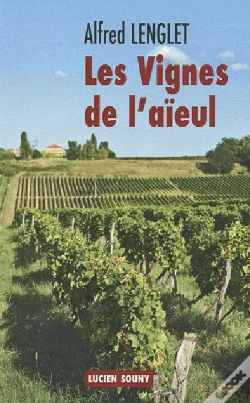 Capa do artigo Les Vignes De L'Aïeul