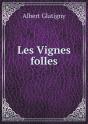 Les Vignes Folles - Preview