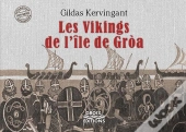Les Vikings De L'Île De Groa