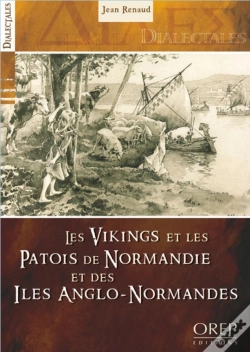Capa do artigo Les Vikings Et Le Patois De Normandie Et Des Îles Anglo-Normandes