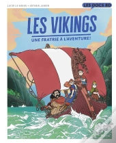 Les Vikings ; Une Fratrie À L'Aventure !