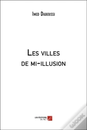 Les Villes De Mi-Illusion