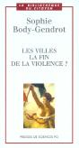 Les Villes ; La Fin De La Violence - Preview