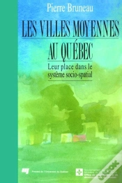 Capa do artigo Les Villes Moyennes Au Québec ; Leur Place Dans Le Système Socio-Spatial