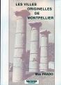 Les Villes Originelles De Montpellier - Preview