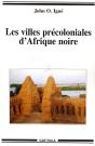 Les Villes Précoloniales D'Afrique Noire - Preview