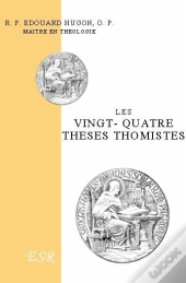 Les Vingt-Quatre Thèses Thomistes
