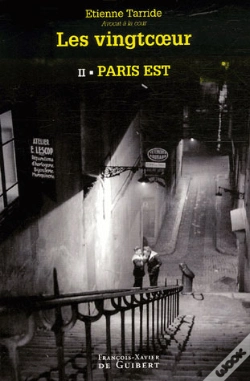 Capa do artigo Les Vingtcoeur : 2. Paris Est
