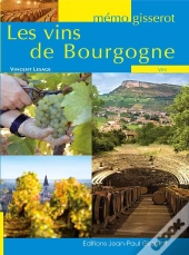 Les Vins De Bourgogne