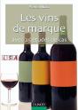 Les Vins De Marque - Avec 25 Études De Cas : Avec 25 Études De Cas - Preview
