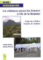 Les Violences Envers Les Femmes À L'Île De La Réunion ; Poids Des Chiffres, Paroles De Victimes - Preview