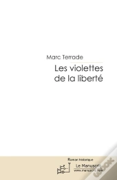 Les Violettes De La Liberté
