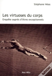 Capa do artigo Les Virtuoses Du Corps ; Enquête Auprès D