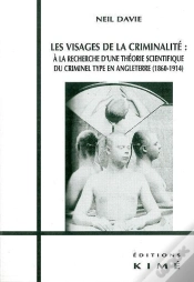 Capa do artigo Les Visages De La Criminalite : Théories Du Criminel Type En Angleterre