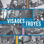 Les Visages De Troyes - Preview