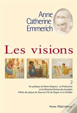 Capa do artigo Les Visions D'Anne-Catherine Emmerich Tome 2