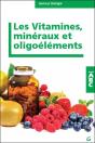 Les Vitamines, Minéraux Et Oligoéléments ; Abc - Preview