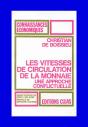 Les Vitesses De Circulation De La Monnaie ; Une Approche Conflictuelle - Preview