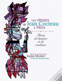 Capa do artigo Les Vitraux De Jean Cocteau A Metz