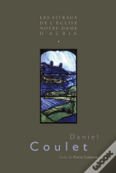 Les Vitraux De L'Église Notre-Dame D'Aubin
