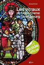 Les Vitraux De Notre-Dame De Strasbourg - Preview