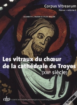 Capa do artigo Les Vitraux Du Choeur De La Cathedrale De Troyes  Corpus Vitrearum France