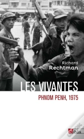 Les Vivantes. Phnom Penh, 1975
