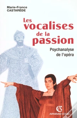 Capa do artigo Les Vocalises De La Passion ; Psychanlyse De L'Opera