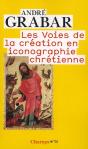 Les Voies De La Création En Iconographie Chrétienne : Antiquité Et Moyen Âge - Preview