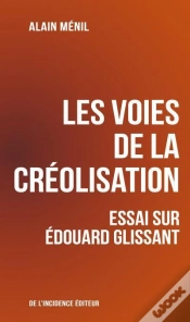 Capa do artigo Les Voies De La Créolisation ; Essai Sur Edouard Glissant