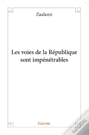 Capa do artigo Les Voies De La République Sont Impénétrables