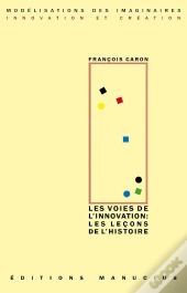 Les Voies De L'Innovation : Les Leçons De L'Histoire