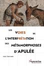 Les Voies De L'Interprétation Des Métamorphoses D'Apulée - Preview